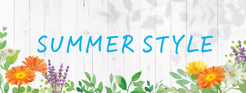 SUMMER STYLE