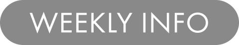 WEEKLY INFO